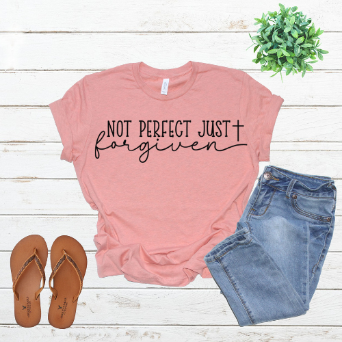 Not Perfect Just Forgiven shirt (unisex fit)
