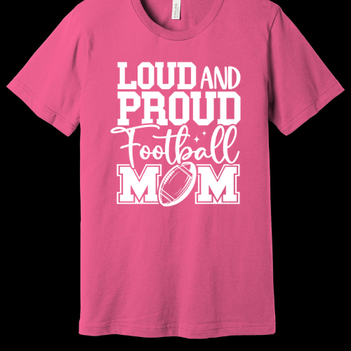 Charity Pink Loud and Proud Football Mom Shirt